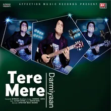 Tere Mere Darmiyaan